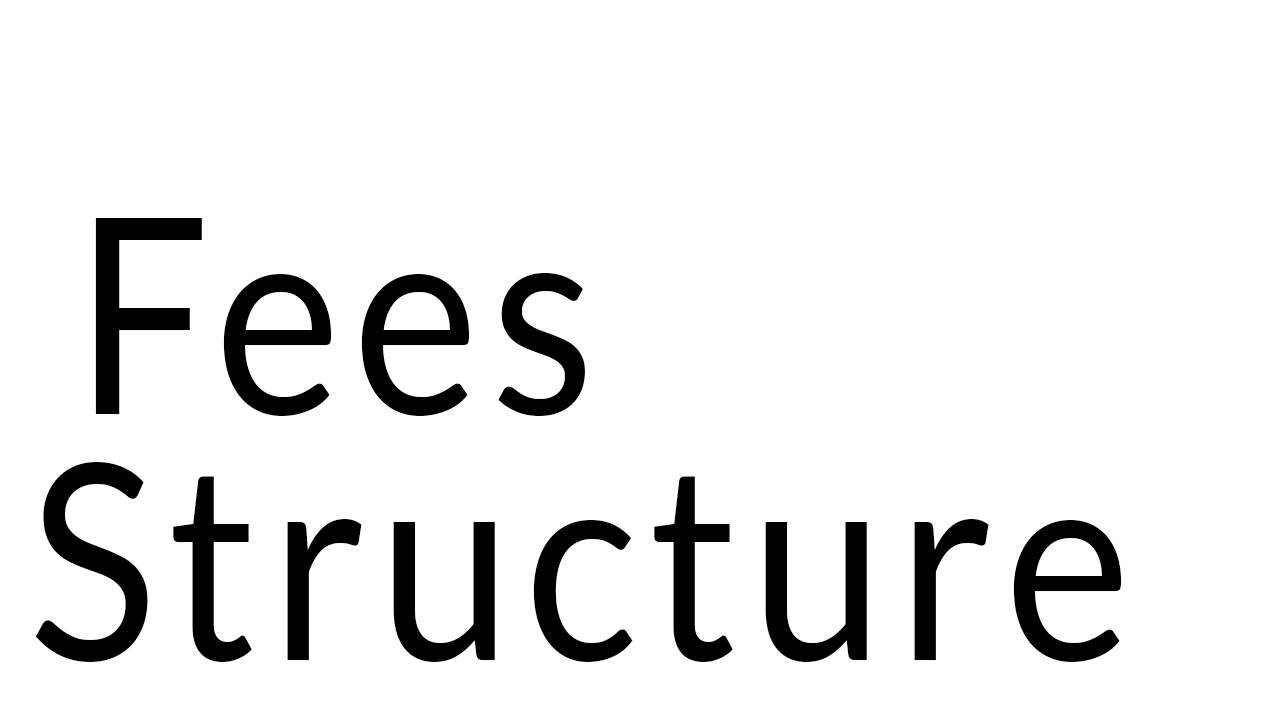 Courses Fees Structure