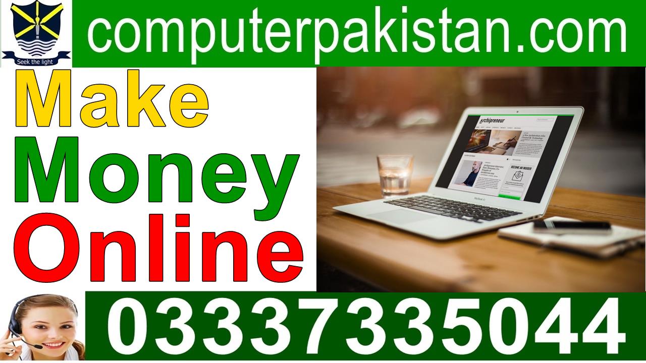 how to make money on the internet in Pakistan