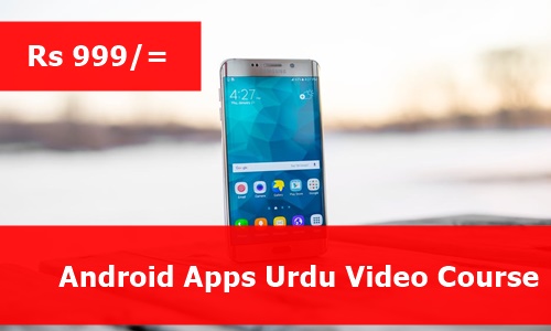 Android Development Course in Urdu/Hindi Full Tutorials